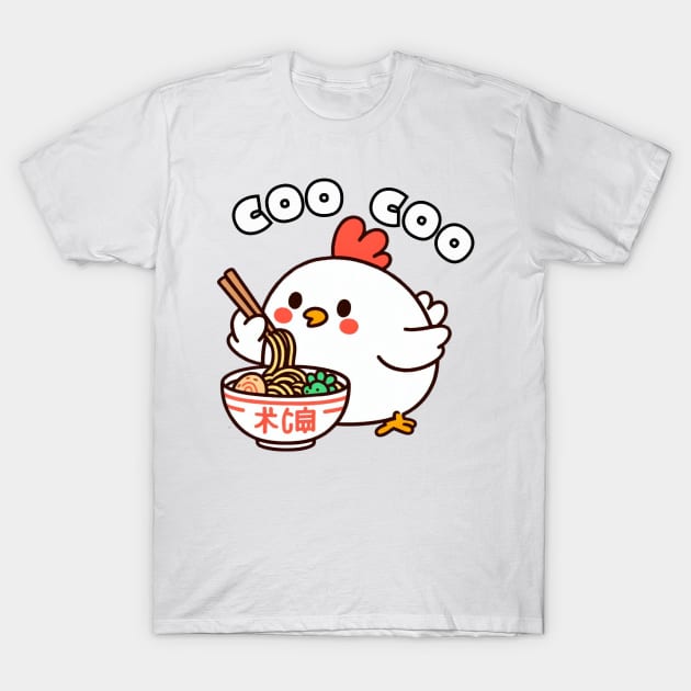 Ramen life Chicken T-Shirt by Japanese Fever